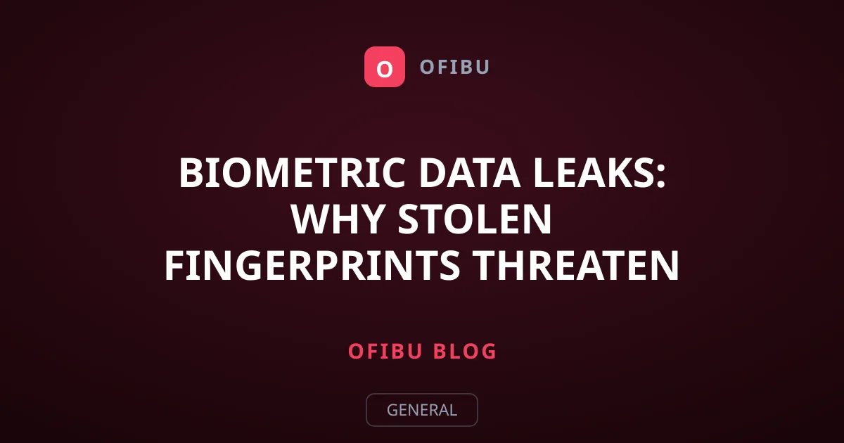 Biometric Data Leaks: Why Stolen Fingerprints Threaten Security